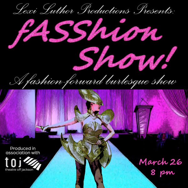 FaSShion Show - Theatre Off Jackson